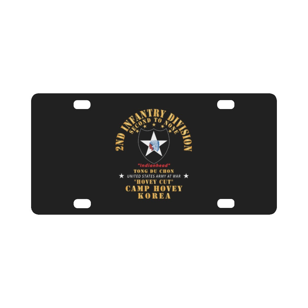 Army - 2nd Infantry Div - Camp Hovey Korea - Hovey Cut - Tong Du Chon X 300 Classic License Plate