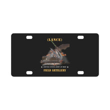 Load image into Gallery viewer, Army - Field Artillery - Multiple LANCE Firing Classic License Plate
