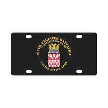 Load image into Gallery viewer, Army - COA - 307th Engineer Battalion - I Maintain X 300 Classic License Plate
