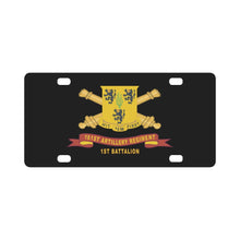 Load image into Gallery viewer, Army - 181st Field Artillery Regiment - DUI w Br - Ribbon, 1st Battalion X 300 Classic License Plate
