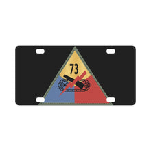 Load image into Gallery viewer, Army - 73rd Tank Battalion - SSI wo Txt X 300 Classic License Plate
