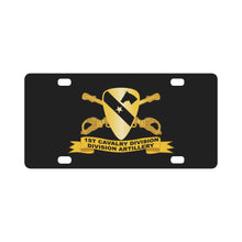 Load image into Gallery viewer, Army - 1st Cavalry Division - Division Artillery - w Cav Br - Ribbon Classic License Plate
