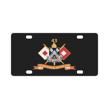 Load image into Gallery viewer, Army - 43rd Signal Battalion w Signal Branch - Br - Ribbon - DUI X 300 Classic License Plate
