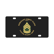Load image into Gallery viewer, Army - Sergeant First Class - SFC - Flat X 300 Classic License Plate

