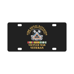 Army - 43rd Signal Battalion - Vietnam War Veteran - DUI w VN SVC X 300 Classic License Plate