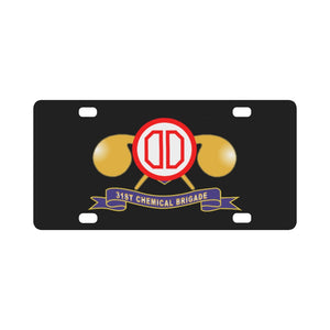 Army - 31st Chemical Brigade - SSI w Br - Ribbon X 300 Classic License Plate