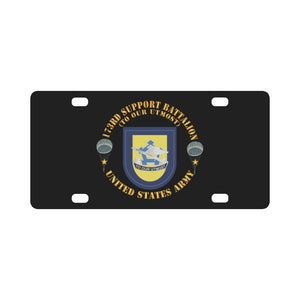 Army - Flash - DUI - 173rd Support Battalion - To Our Utmost - US Army X 300 Classic License Plate