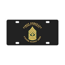 Load image into Gallery viewer, Army - First Sergeant - 1SG - Combat Veteran - Flat X 300 Classic License Plate
