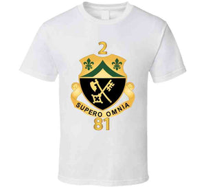 2nd Battalion, 81st Armor - Dui W Regiment Number X 300 T Shirt