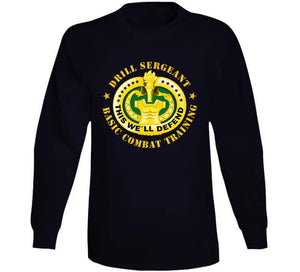 Army - Drill Sgt Badge - Basic Combat Training Classic T Shirt, Crewneck Sweatshirt, Hoodie, Long Sleeve