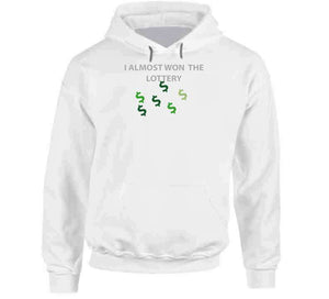 Emblem - I Almost Won The Lottery Classic T Shirt, Crewneck Sweatshirt, Hoodie, Long Sleeve