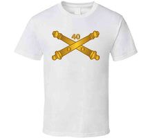 Load image into Gallery viewer, Army - 40th Artillery Branch Wo Txt T Shirt
