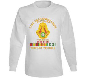 Army - 71st Transportation Battalion -  Terminal - Long Binh - Vietnam Vet  W Vn Svc X 300 Classic T Shirt, Crewneck Sweatshirt, Hoodie, Long Sleeve