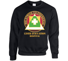 Load image into Gallery viewer, 129th Evacuation Hospital W Txt - Dui  X 300 T Shirt
