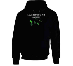 Emblem - I Almost Won The Lottery Classic T Shirt, Crewneck Sweatshirt, Hoodie, Long Sleeve