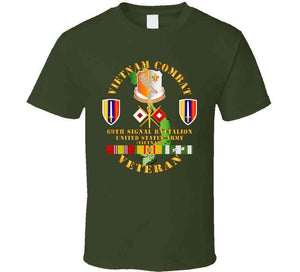 Army - Vietnam Combat Vet W 69th Signal Bn Dui - Usarv W Vn Svc T Shirt