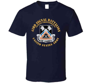 Army  - 43rd Signal Battalion - Always Professional - Us Army W Dui X 300 T Shirt