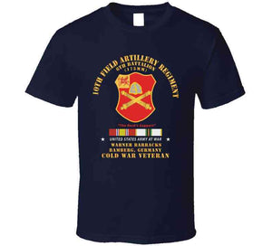 6th Battalion, 10th Field Artillery Regiment - Warner Barracks - Bamberg, Ge W Cold Svc X 300 T Shirt