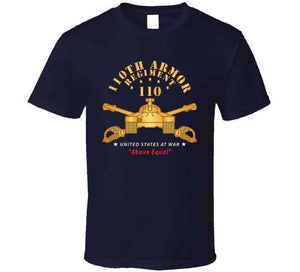 110th Armor Regiment - Above Equal X 300  Classic T Shirt, Crewneck Sweatshirt, Hoodie, Long Sleeve