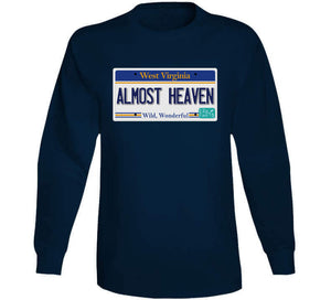 Govt - License - Wv - Almost Heaven Classic T Shirt, Crewneck Sweatshirt, Hoodie, Long Sleeve