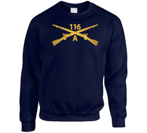 Army - 116th Infantry Regiment Branch - Alpha Company Wo Txt Classic T Shirt, Crewneck Sweatshirt, Hoodie, Long Sleeve