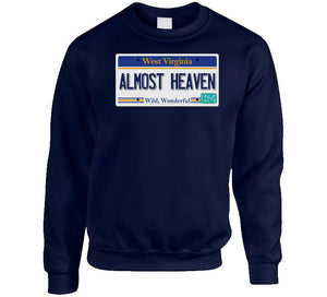 Govt - License - Wv - Almost Heaven Classic T Shirt, Crewneck Sweatshirt, Hoodie, Long Sleeve