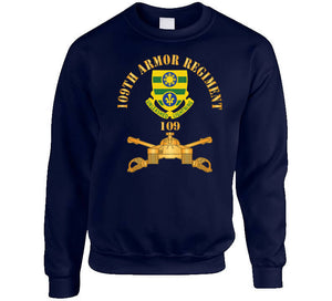 109th Armor Regiment - Dui  W Ar Branch X 300 Classic T Shirt, Crewneck Sweatshirt, Hoodie, Long Sleeve