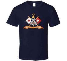 Load image into Gallery viewer, Army - 43rd Signal Battalion W Signal Branch - Br - Ribbon - Dui X 300 T Shirt
