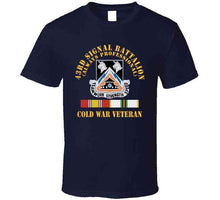 Load image into Gallery viewer, Army - 43rd Signal Battalion - Cold War Veteran - Dui W Cold Svc X 300 T Shirt
