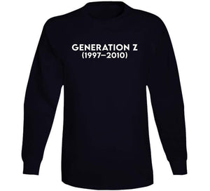 Generation Z Or Igen -  Born 1997- 2010 - White Txt X 300 T Shirt