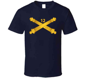 Army - 12th Field Artillery Regt - Artillery Br Wo Txt T Shirt