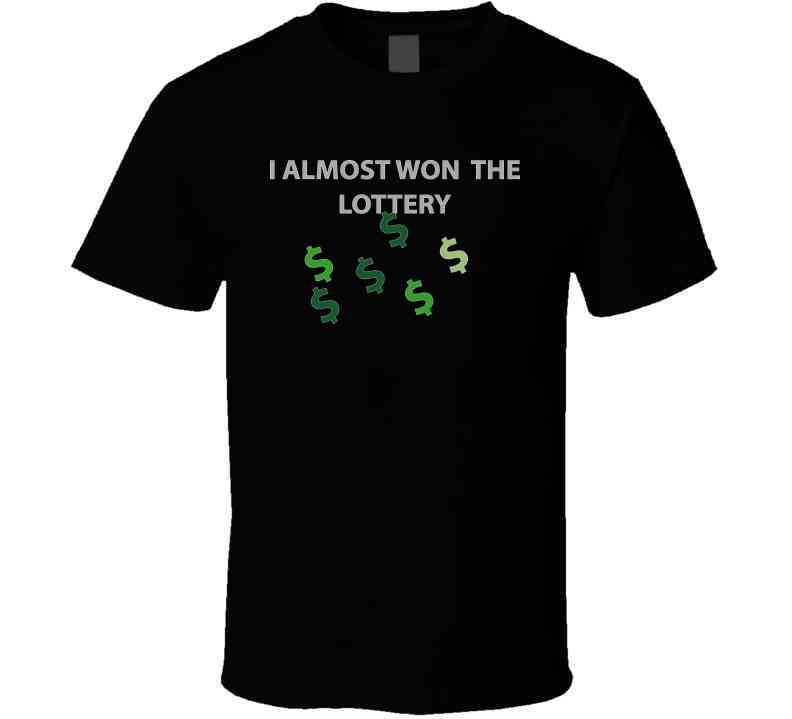 Emblem - I Almost Won The Lottery Classic T Shirt, Crewneck Sweatshirt, Hoodie, Long Sleeve