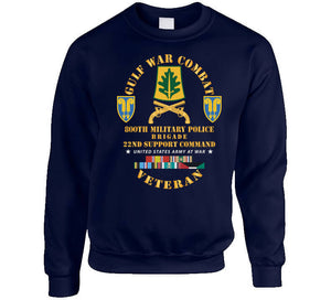 Gulf War Combat Vet - 800th Mp Brigade - Ssi, 22nd Support Command Ssi W Gulf Svc X 300 Classic T Shirt, Crewneck Sweatshirt, Hoodie, Long Sleeve