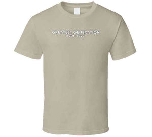 The Greatest Generation (gi Generation) - Born 1901-1927 - White Txt X 300 T Shirt