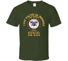 Load image into Gallery viewer, Usaf - 71st Tactical Missile Squadron - Bitberg Ab X 300 T Shirt
