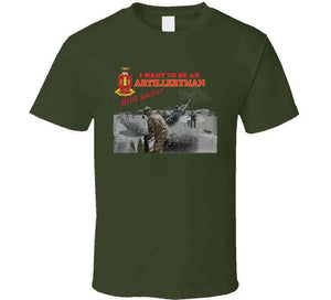Artillery - M198 Howitzer - I Want To Be An Artilleryman Classic T Shirt, Crewneck Sweatshirt, Hoodie, Long Sleeve