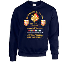 Load image into Gallery viewer, Army - 72nd Signal Bn, 5th Signal Command, Usa Stratcom, Eur, Karlsruhe, Germany W Cold Svc X 300 Classic T Shirt, Crewneck Sweatshirt, Hoodie, Long Sleeve, Mug
