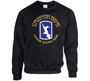 67th Infantry Brigade - Ssi - All Hell Cant Stop Us X 300 Classic T Shirt, Crewneck Sweatshirt, Hoodie, Long Sleeve