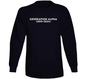 Generation Alpha - Born 2010 - 2024 - White Txt X 300 T Shirt