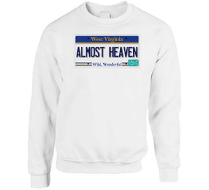 Govt - License - Wv - Almost Heaven Classic T Shirt, Crewneck Sweatshirt, Hoodie, Long Sleeve