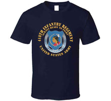 Load image into Gallery viewer, Army  - 418th Infantry Regiment - Always Ready To Fight - Us Army W Dui X 300 T Shirt
