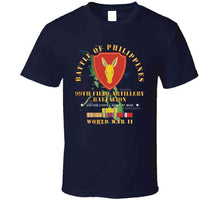 Load image into Gallery viewer, Army - Battle For Philippines - 99th Field Artillery Battalion W Pac - Phil Svc X 300 T Shirt
