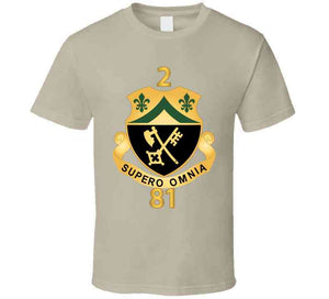 2nd Battalion, 81st Armor - Dui W Regiment Number X 300 T Shirt