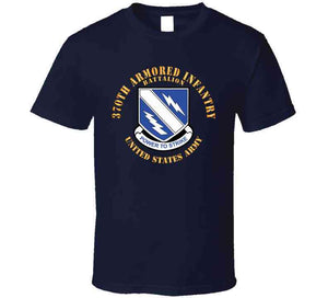 Army - 370th Armored Infantry Battalion - Dui W Txt X 300 Classic T Shirt, Crewneck Sweatshirt, Hoodie, Long Sleeve