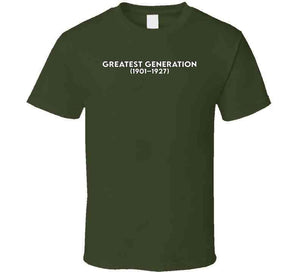 The Greatest Generation (gi Generation) - Born 1901-1927 - White Txt X 300 T Shirt