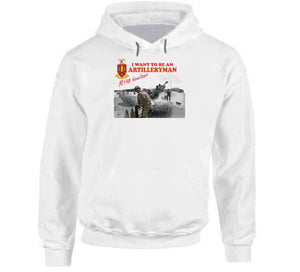 Artillery - M198 Howitzer - I Want To Be An Artilleryman Classic T Shirt, Crewneck Sweatshirt, Hoodie, Long Sleeve