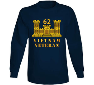 Army - 62nd Engineer Battalion - Eng Branch - Vietnam Veteran T Shirt