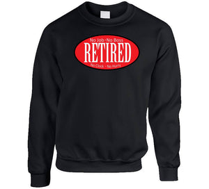 Retired - No Boss - No Job - Red - Black - White X 300 T Shirt