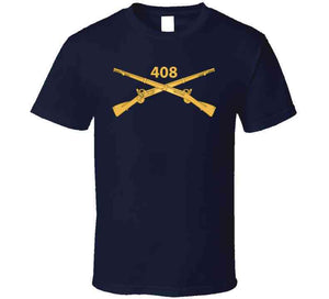 Army  - 408th Infantry Regiment - Branch Wo Txt X 300 T Shirt