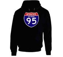 Load image into Gallery viewer, Govt - Interstate 95 - Delaware Classic T Shirt, Crewneck Sweatshirt, Hoodie, Long Sleeve
